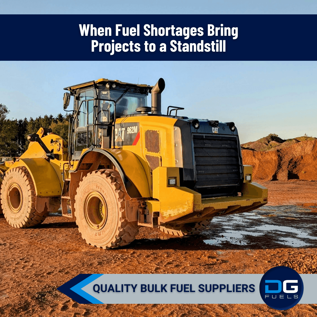 When fuel shortages bring projects to a standstill.